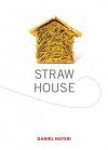 Straw House - Daniel Nayeri