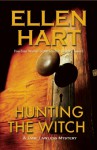 Hunting the Witch: A Jane Lawless Mystery - Ellen Hart