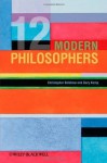 12 Modern Philosophers - Christopher Belshaw, Gary Kemp