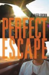 Perfect Escape - Jennifer Brown