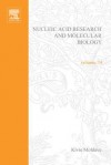 Progress in Nucleic Acid Research and Molecular Biology, Volume 74 - Kivie Moldave