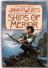 The Ships of Merior - Janny Wurts