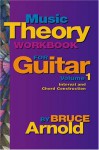 Music Theory Workbook for Guitar Volume One - Bruce Arnold