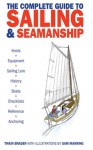 The Complete Guide to Sailing & Seamanship - Twain Braden, Sam Manning