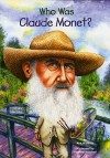 Who Was Claude Monet? - Ann Waldron, Nancy Harrison, Stephen Marchesi