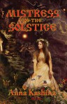 Mistress of the Solstice - Anna Kashina