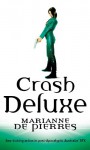 Crash Deluxe - Marianne de Pierres