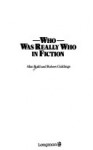 Who Was Really Who In Fiction? - Alan Bold, , Robert Giddings