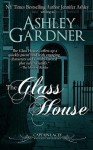 The Glass House (Captain Lacey Regecy Mysteries) - Ashley Gardner, Jennifer Ashley