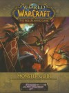 World of Warcraft: Monster Guide (Sword & Sorcery) - Jackie Cassada, Brandon Crowley, Richard Farrese