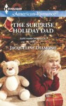 The Surprise Holiday Dad (Safe Harbor Medical) - Jacqueline Diamond