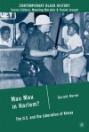 Mau Mau in Harlem?: The U.S. and the Liberation of Kenya - Gerald Horne