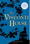 The Visconti House (Audio) - Elsbeth Edgar