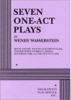 Seven One-Act Plays - Wendy Wasserstein