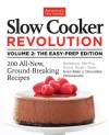 Slow Cooker Revolution, Volume 2: The Easy Prep Edition - Editors at America's Test Kitchen