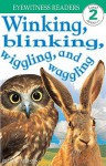 Winking, Blinking, Wiggling, and Wagging - Brian Moses