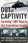 Out of Captivity - Marc Gonsalves, Gary Brozek, Tom Howes, Keith Stansell