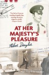 At Her Majesty's Pleasure - Robert Douglas