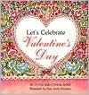 Let's Celebrate Valentines Day - Peter Roop, Katy Keck Arnsteen, Connie Roop