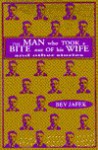 The Man Who Took a Bite Out of His Wife and Other Stories - Bev Jafek