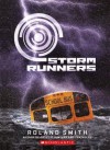 Storm Runners - Roland Smith