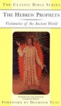 The Hebrew Prophets: Visionaries of the Ancient World (Classic Bible Series) - Lawrence Boadt, Boadt