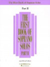 The First Book of Soprano Solos - Part II - Joan Frey Boytim, Hal Leonard Publishing Corporation