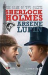 The Game of Two Quest : Sherlock Holmes vs Arsene Lupin - Maurice Leblanc