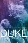 Duke: A Life of Duke Ellington - Terry Teachout