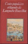 Contes Populaires et Légendes du Languedoc et du Roussillon - Claude Seignolle