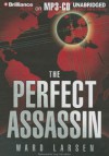 The Perfect Assassin - Ward Larsen, Amy McFadden