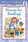 Raggedy Ann & Andy: Hooray for Reading! - Patricia Hall