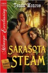 Sarasota Steam - Tessa Monroe