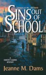 Sins Out Of School - Jeanne M. Dams