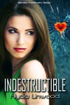 Indestructible - Alycia Linwood