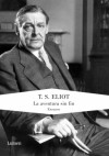 La aventura sin fin - T.S. Eliot, Andreu Jaume, Juan Antonio Montiel