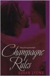 Champagne Rules - Susan Lyons