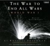 The War to End All Wars: World War I - Russell Freedman, Zach McLarty