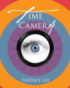 Time Camera - Terence Lee