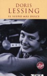 El Sueno Mas Dulce (Zeta Narrativa) (Zeta Narrativa) - Doris Lessing, Maria Eugenia Ciocchini