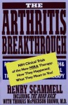 The Arthritis Breakthrough: NIH Clinical Trials of the New MIRA Therapy: How They Happened; What They Mean To You! - Henry Scammell