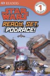 DK Readers: Star Wars: Ready, Set, Podrace! - Simon Beecroft