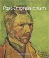 Post-Impressionism (Art of Century Collection) (English and French Edition) - Nathalia Brodskaia