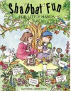 Shabbat Fun For Little Hands - Katherine Janus Kahn