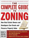 The Complete Guide to Zoning - Dwight Merriam