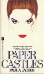 Paper Castles - Paula Jacobs