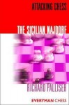 Attacking Chess: The Sicilian Najdorf - Richard Palliser