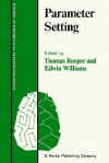 Parameter Setting - Thomas Roeper, Edwin Williams