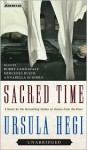 Sacred Time: A Novel (Audio) - Ursula Hegi