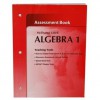 McDougal Littell Algebra 1: Assessment Book - Ron Larson, Laurie Boswell, Timothy D. Kanold, Lee Stiff